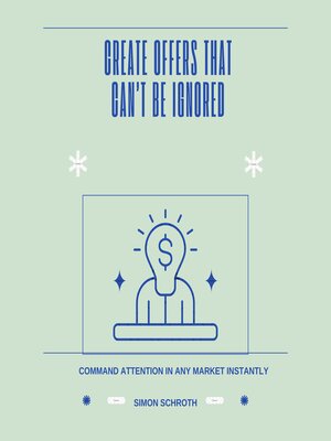 cover image of Create Offers That Can't Be Ignored
